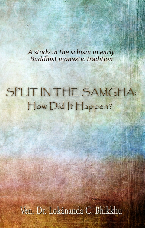 Split in the Samgha -  Lokananda C. Bhikkhu