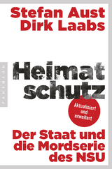 Heimatschutz -  Stefan Aust,  Dirk Laabs