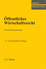 Öffentliches Wirtschaftsrecht - Schliesky, Utz