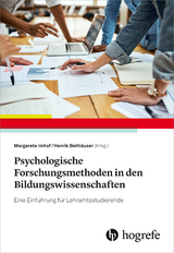 Psychologische Forschungsmethoden in den Bildungswissenschaften - 