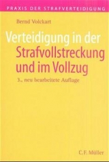 Verteidigung in der Strafvollstreckung und im Vollzug - 