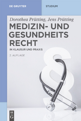 Medizin- und Gesundheitsrecht -  Dorothea Prütting,  Jens Prütting