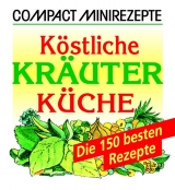 Köstliche Kräuterküche