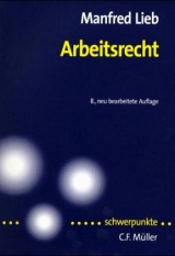 Arbeitsrecht - Manfred Lieb
