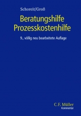 Beratungshilfe /Prozesskostenhilfe - Schoreit, Armin; Groß, Ingo M
