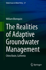 The Realities of Adaptive Groundwater Management - William Blomquist