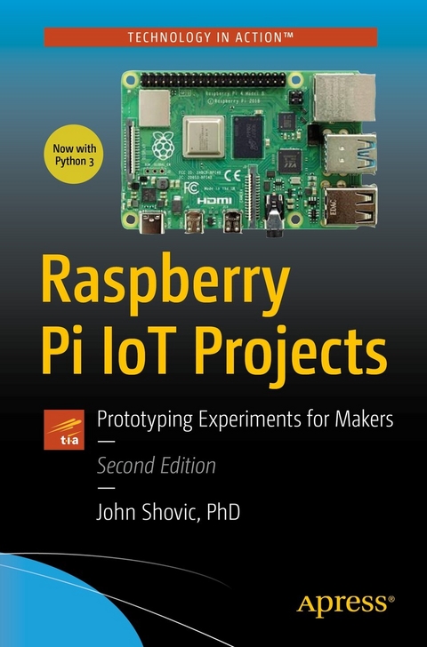 Raspberry Pi IoT Projects -  John C. Shovic