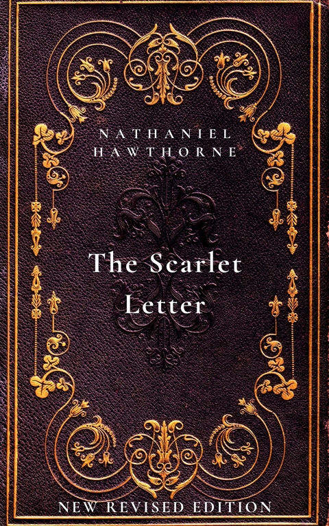 The Scarlet Letter - Nathaniel Hawthorne