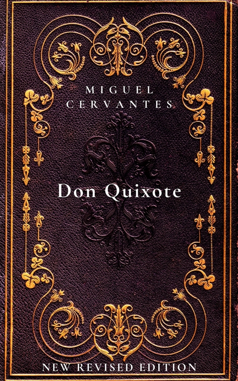 Don Quixote - Miguel Cervantes