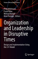 Organization and Leadership in Disruptive Times - 