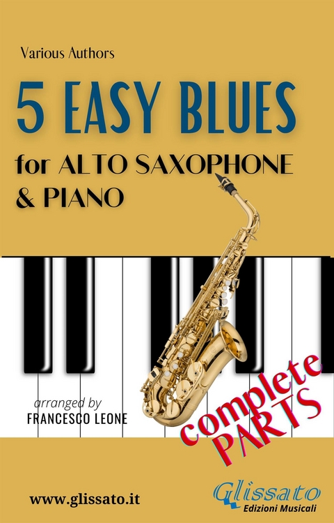 5 Easy Blues - Alto Saxophone & Piano (complete) - Ferdinand "Jelly Roll" Morton, Joe "King" Oliver, American Traditional