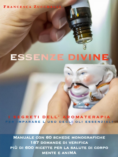 Essenze Divine - Francesca Zucchelli