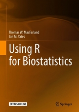 Using R for Biostatistics -  Thomas W. MacFarland,  Jan M. Yates