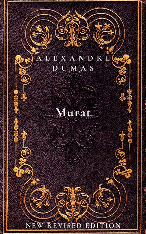 Murat - Alexandre Dumas