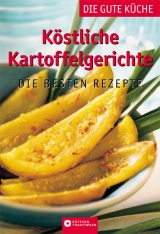 Köstliche Kartoffelgerichte