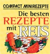 Die besten Rezepte mit Reis - Carmen Fank, Werner Frank