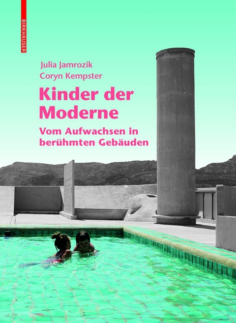 Kinder der Moderne -  Julia Jamrozik,  Coryn Kempster