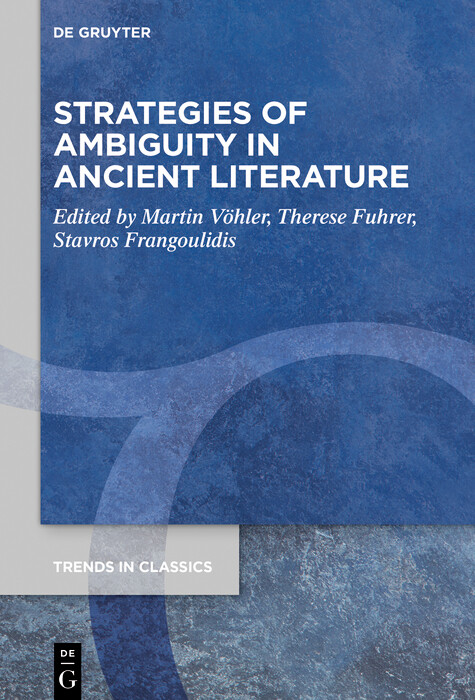 Strategies of Ambiguity in Ancient Literature - 