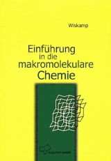 Einführung in die Makromolekulare Chemie - Volker Wiskamp