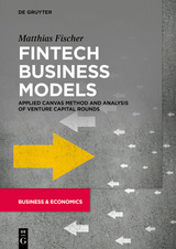 Fintech Business Models -  Matthias Fischer