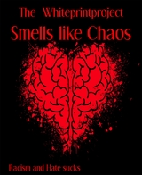 Smells like Chaos - The Whiteprintproject
