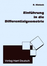 Einführung in die Differentialgeometrie - Klotzek, Benno