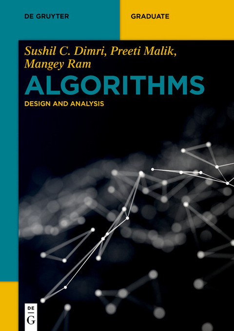 Algorithms -  Sushil C. Dimri,  Preeti Malik,  Mangey Ram
