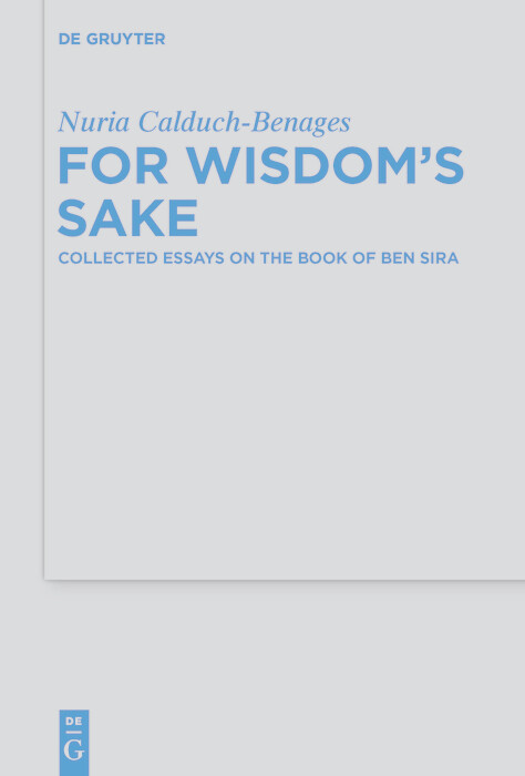 For Wisdom's Sake -  Nuria Calduch-Benages