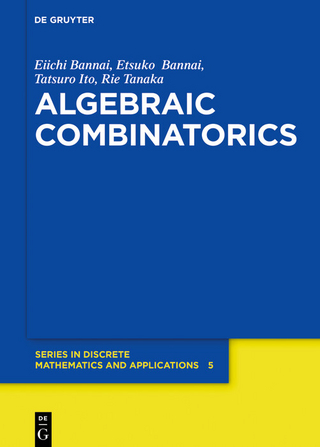 Algebraic Combinatorics - Eiichi Bannai; Etsuko Bannai; Tatsuro Ito; Rie Tanaka