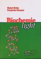 Biochemie light - Hubert Rehm, Friederike Hammar