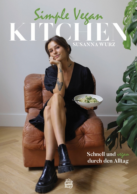 Simple Vegan Kitchen - Susanna Wurz