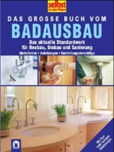 Das grosse Buch vom Badausbau