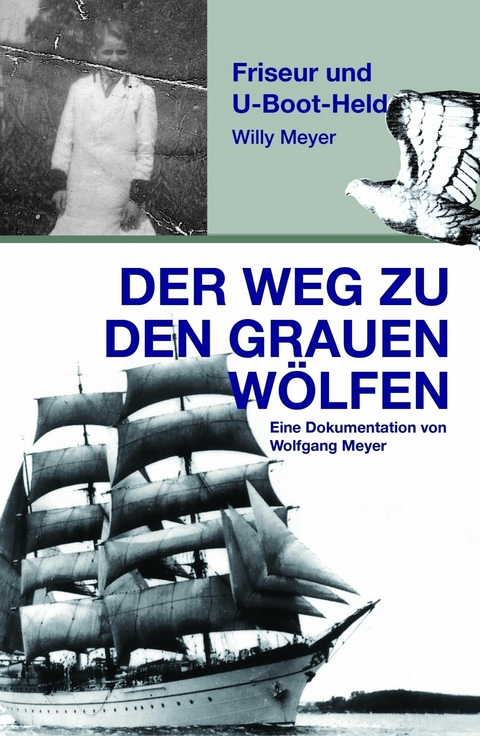 Der Weg zu den "Grauen Wölfen" - Wolfgang Meyer
