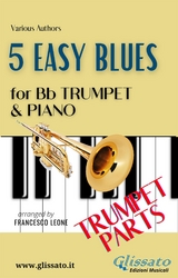 5 Easy Blues - Bb Trumpet & Piano (Trumpet parts) - Ferdinand "Jelly Roll" Morton, Joe "King" Oliver, American Traditional