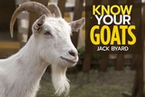 Know Your Goats -  Jack Byard