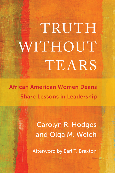 Truth Without Tears - Carolyn R. Hodges, Olga M. Welch