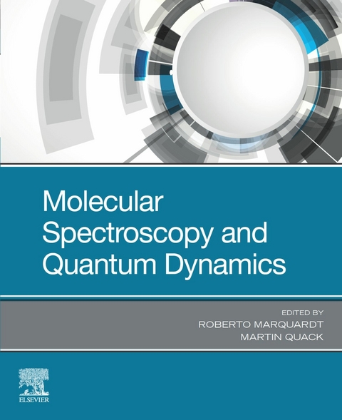 Molecular Spectroscopy and Quantum Dynamics - 