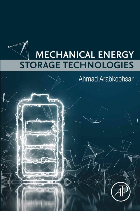 Mechanical Energy Storage Technologies -  Ahmad Arabkoohsar
