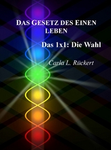 Das Gesetz des Einen leben -  Carla Lisbeth Rückert