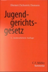 JGG - Kommentar zum Jugendgerichtsgesetz - Herbert Diemer, Armin Schoreit, Bernd R Sonnen