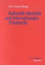 Kulturelle Identität und Internationales Privatrecht - 