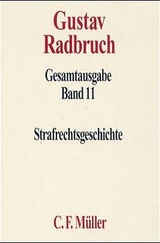 Gustav Radbruch Gesamtausgabe - Ulfrid Neumann