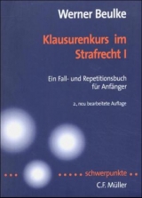 Klausurenkurs im Strafrecht I - Werner Beulke