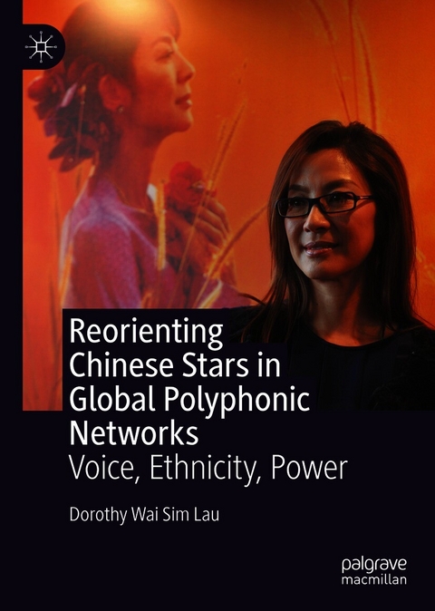 Reorienting Chinese Stars in Global Polyphonic Networks - Dorothy Wai Sim Lau