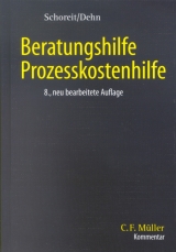Beratungshilfe /Prozesskostenhilfe - Schoreit, Armin; Dehn, Jürgen