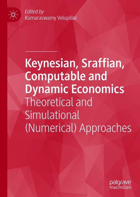 Keynesian, Sraffian, Computable and Dynamic Economics - 