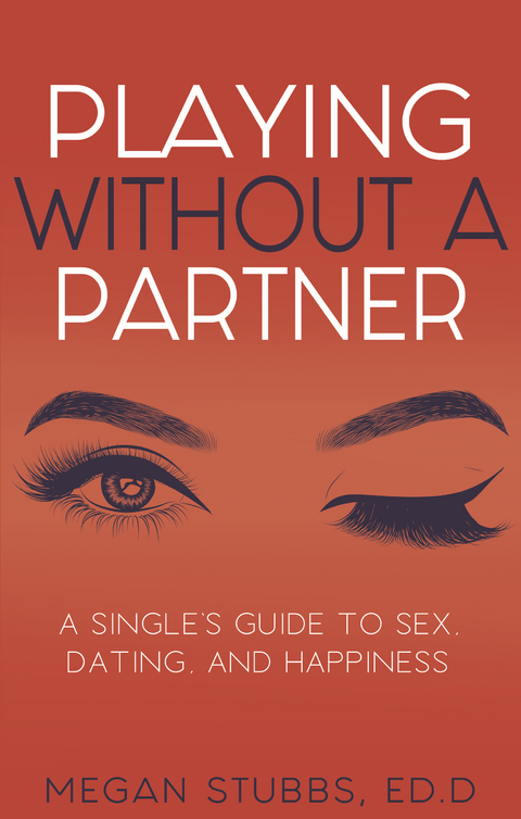 Playing Without a Partner -  Megan Stubbs