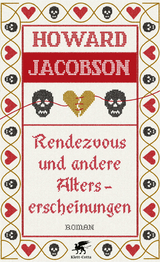 Rendezvous und andere Alterserscheinungen - Howard Jacobson