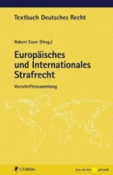 Europäisches und Internationales Strafrecht - 