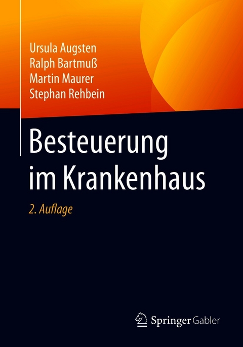 Besteuerung im Krankenhaus -  Ursula Augsten,  Ralph Bartmuß,  Martin Maurer,  Stephan Rehbein